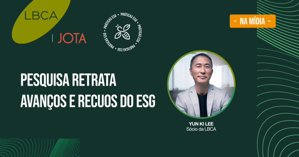 Pesquisa retrata avanços e recuos do ESG