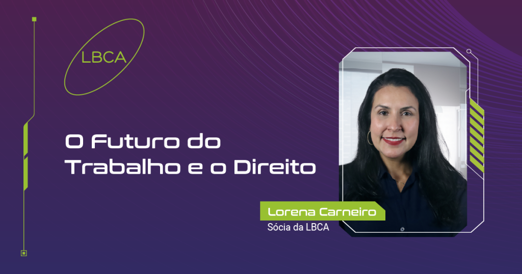 O Futuro do Trabalho e o Direito