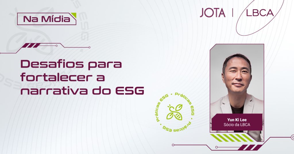 Desafios para fortalecer a narrativa do ESG