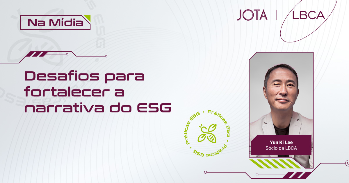 Desafios para fortalecer a narrativa do ESG