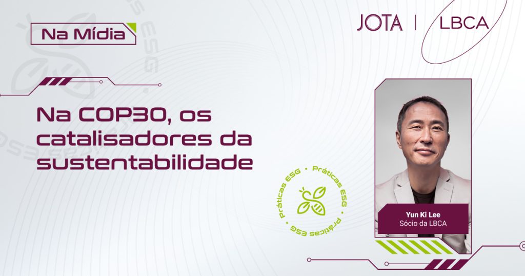 Na COP30, os catalisadores da sustentabilidade