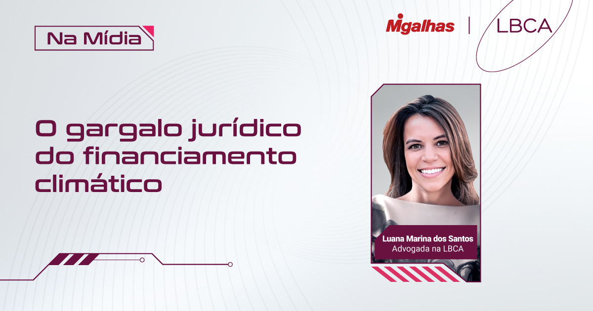 O gargalo jurídico do financiamento climático