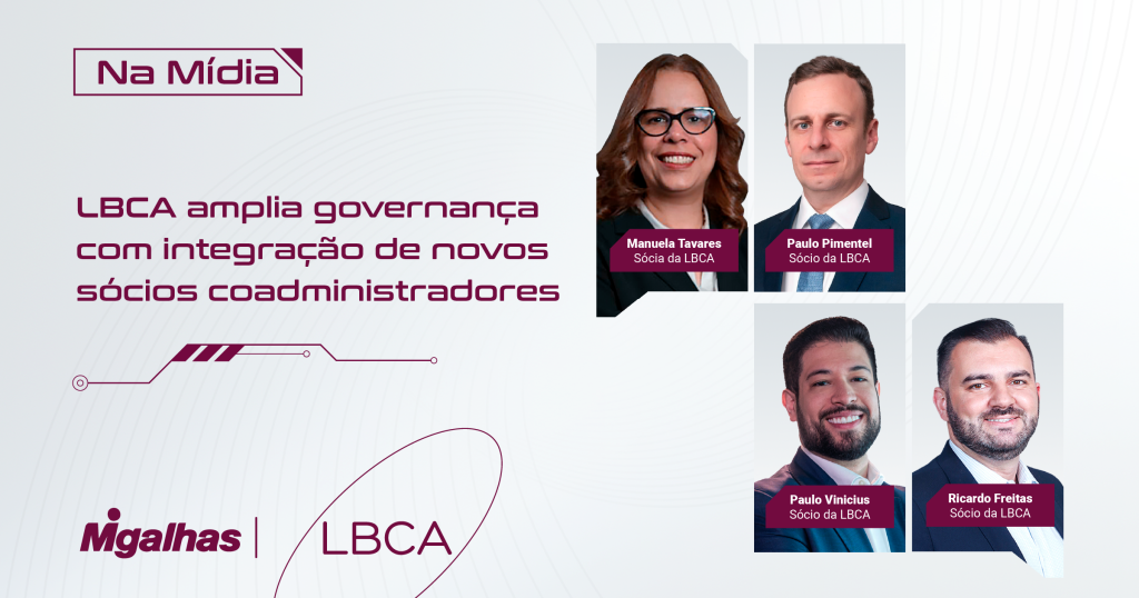 LBCA amplia governança com integração de novos sócios coadministradores