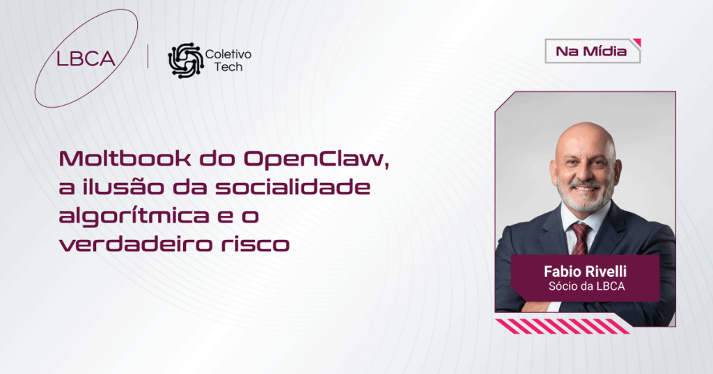 Moltbook do OpenClaw, a ilusão da socialidade algorítmica e o verdadeiro risco