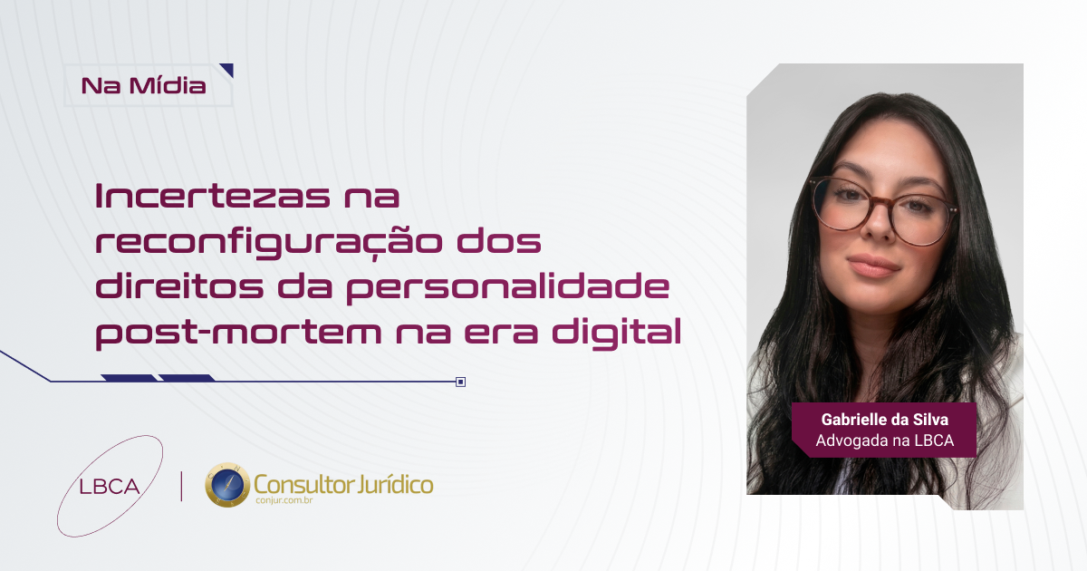 Incertezas na reconfiguração dos direitos da personalidade post-mortem na era digital