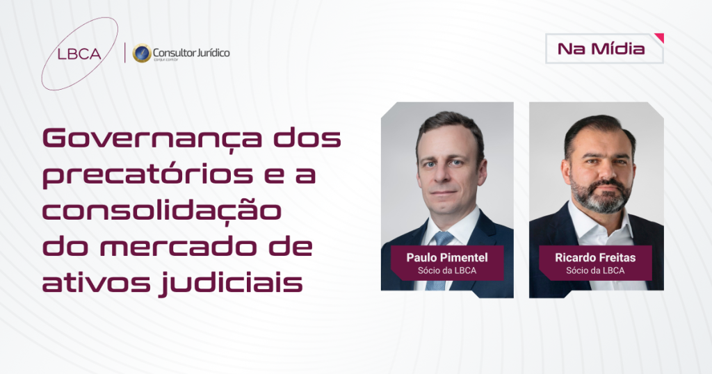 Governança dos precatórios e a consolidação do mercado de ativos judiciais