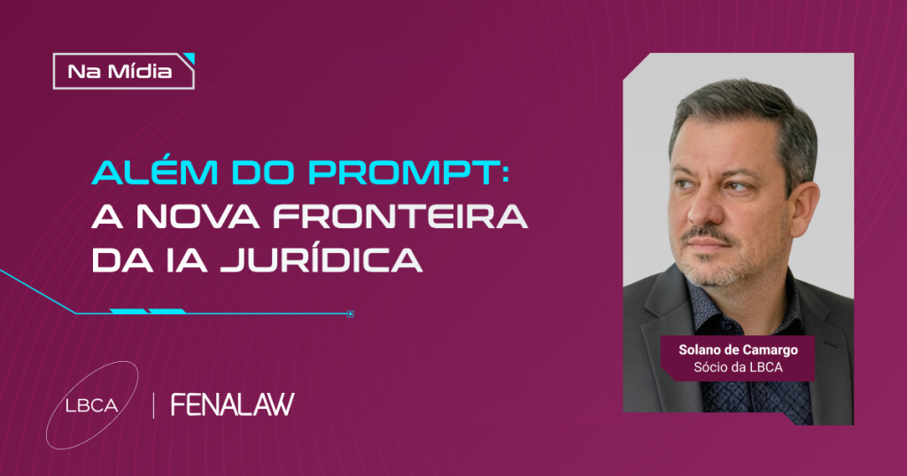 Além do prompt: a nova fronteira da IA jurídica
