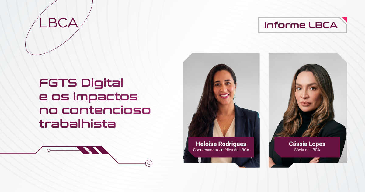 FGTS Digital e os impactos no contencioso trabalhista
